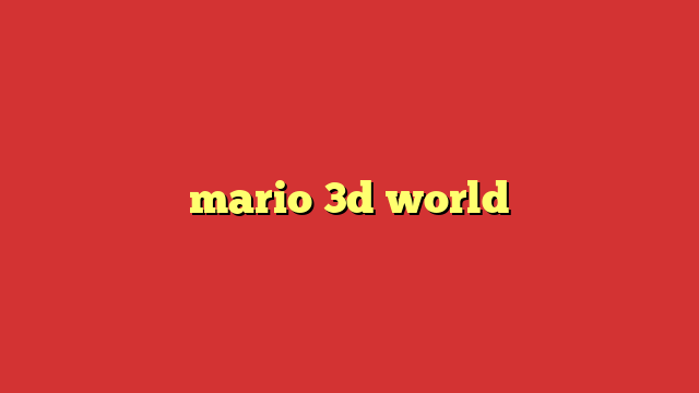 mario 3d world