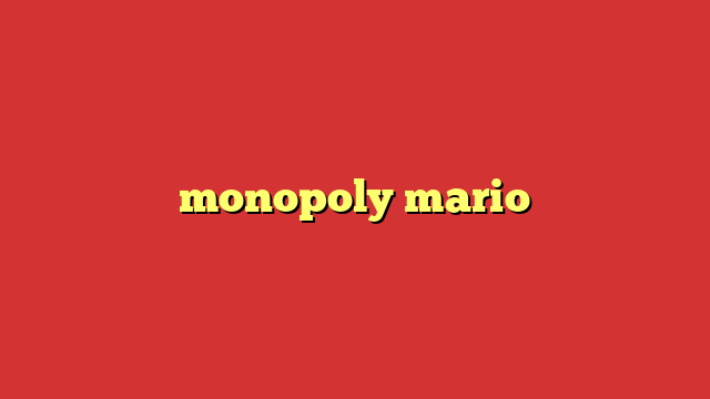 monopoly mario